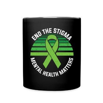 Mettre fin à la stigmatisation La santé mentale est importante - Mug uni - noir - Devant