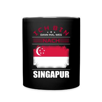 Ich Bin Dann Mal Weg Nach Singapur Fahne Urlaub - Tasse einfarbig - Schwarz - Vorne