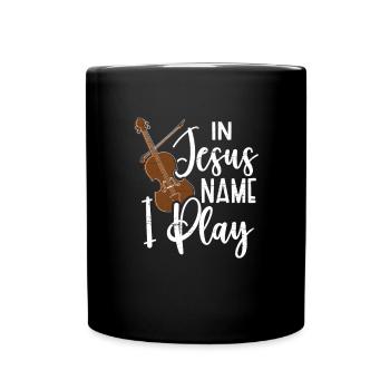 Jesus Name Geigenmusiker Musikgeiger - Tasse einfarbig - Schwarz - Vorne