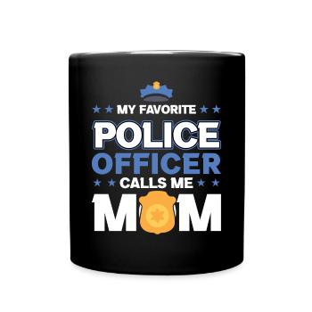 Mein Lieblingspolizist Nennt Mich Mama - Tasse einfarbig - Schwarz - Vorne