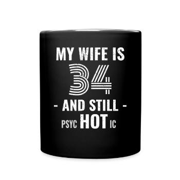 34 ans d’anniversaire Femme Psychotique - Mug uni - noir - Devant