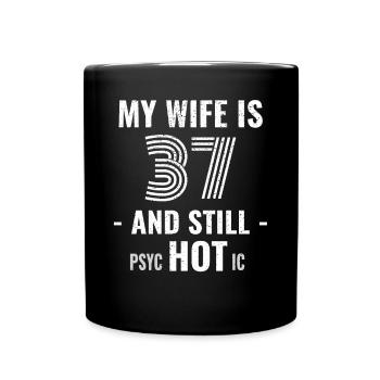 37 ans anniversaire femme psychotique - Mug uni - noir - Devant