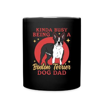 Boston Terrier Dad Hundebesitzer Hunde Geschenk - Tasse einfarbig - Schwarz - Vorne