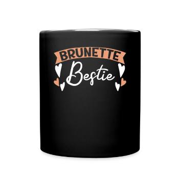 Brunette Bestie Brown Hair Blonde Best Friend - Full Colour Mug - black - Front