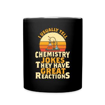 Ich Erzähle Normalerweise Chemie Witze Spaß - Tasse einfarbig - Schwarz - Vorne