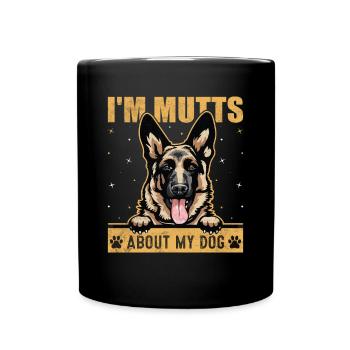 I'm Mutts About Dog German Shepherd Funny - Full Colour Mug - black - Front