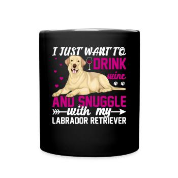 Wein Trinken Kuscheln Mit Labrador Retriever - Tasse einfarbig - Schwarz - Vorne