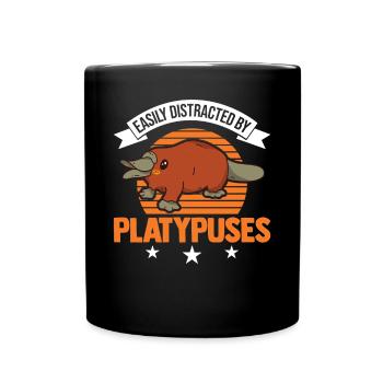 Easily distracted by Platypuses Schnabeltier - Full Colour Mug - black - Front