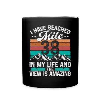 38 Year Old Hiker Mountains Hiking 38 Birthday - Tasse einfarbig - Schwarz - Vorne