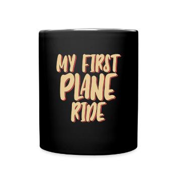 My First Plane Ride 44 - Full Colour Mug - black - Front