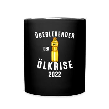 Überlebender der Ölkrise 2022 - Tasse einfarbig - Schwarz - Vorne