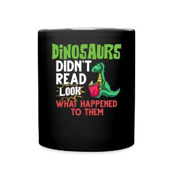 Dinosaur Book Read Dino Read Funny Readers - Full Colour Mug - black - Front