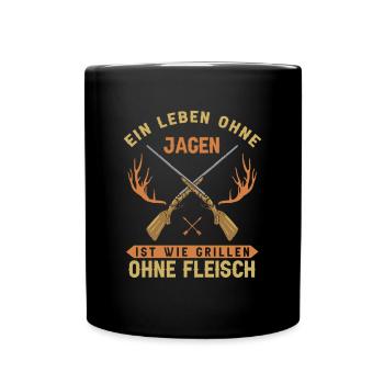 Leben Ohne Jagen Grillen Ohne Fleisch Jäger - Tasse einfarbig - Schwarz - Vorne