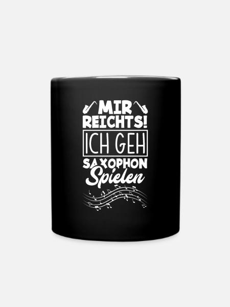 Mir reichts ich geh Saxophon spielen Saxophon - Tasse einfarbig - Schwarz