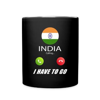 Indien ruft an Lusiger Flaggen Spruch - Tasse einfarbig - Schwarz - Vorne