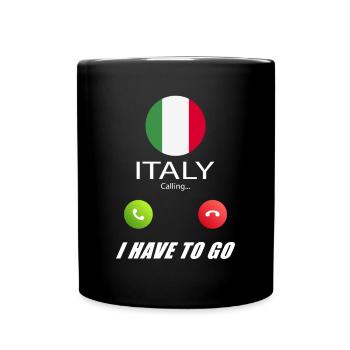Italien ruft an Lusiger Flaggen Spruch - Tasse einfarbig - Schwarz - Vorne