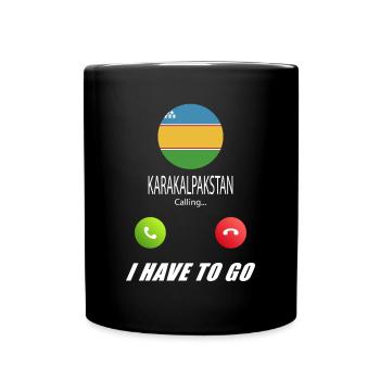 Karakalpakiya ruft an Lusiger Flaggen Spruch - Tasse einfarbig - Schwarz - Vorne