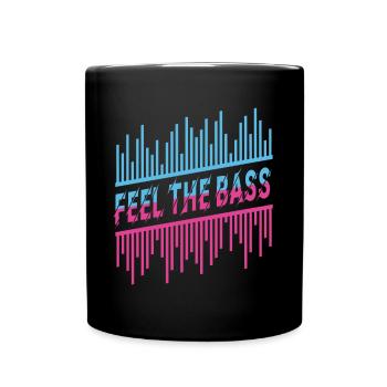 Feel the Bass DJ Techno House Dance Music - Full Colour Mug - black - Front