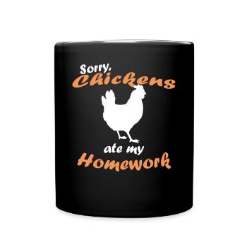 Désolé mon poulet a mangé mon t-shirt de devoirs - Mug uni - noir - Devant