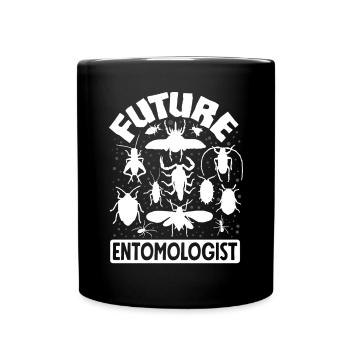 Entomology Entomologist Insects Bugs Future - Tasse einfarbig - Schwarz - Vorne