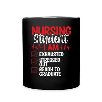 Nursing School Funny Nursing Student Graduate - Full Colour Mug - black - Front