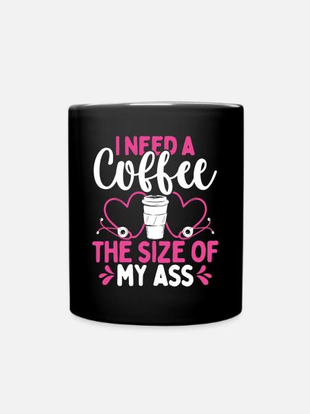 RN CNA Café de la taille de mon cul Infirmière de nuit - Mug uni - noir