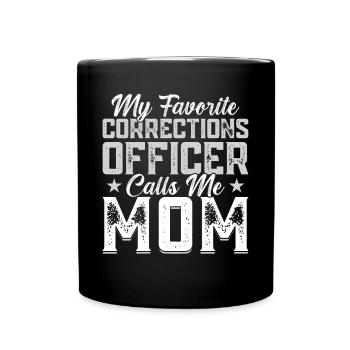 Mon agent correctionnel m’appelle maman - Mug uni - noir - Devant