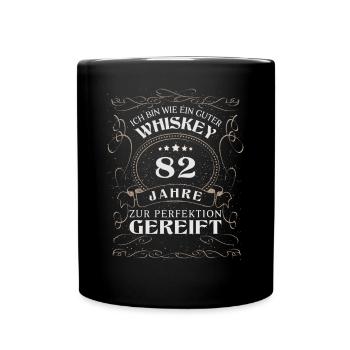 Whisky 82. Geburtstag 82 Jahre Sprüche bin wie - Tasse einfarbig - Schwarz - Vorne