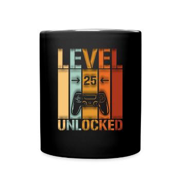 25. Geburtstag Level 25 unlocked - Tasse einfarbig - Schwarz - Vorne