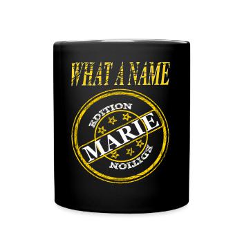 Je m’appelle Marie Je suis Marie Nom de Jeune Fille Cadeau - Mug uni - noir - Devant