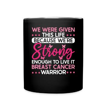 Breast Cancer Warrior Breast Cancer Awareness - Full Colour Mug - black - Front