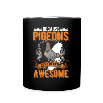 Parce que les pigeons flippent génial Taube - Mug uni - noir - Devant