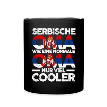Serbin Serbische Oma Serbien - Tasse einfarbig - Schwarz - Vorne
