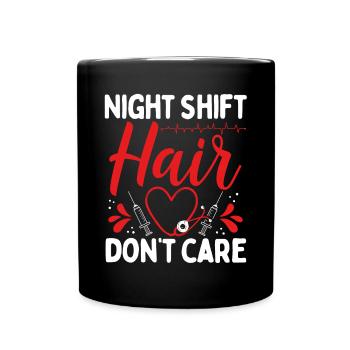 RN CNA Night Shift Hair Dont Care NurseRN CNA Nigh - Full Colour Mug - black - Front