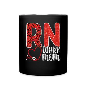 Nurse RN Work Mom Cardiac Nursing CNA - Full Colour Mug - black - Front