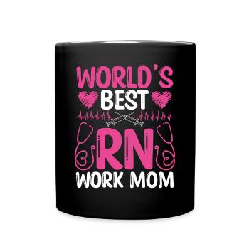 Nurse Worlds best RN Work Mom Nursing CNA - Full Colour Mug - black - Front