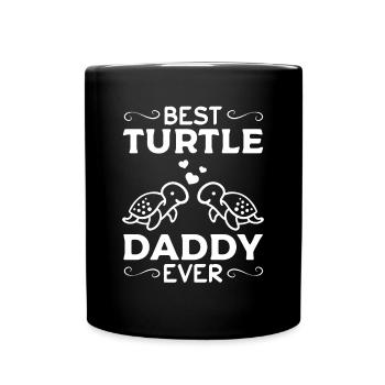 Sea Turtle Daddy Best Turtle Daddy Ever Cute - Tasse einfarbig - Schwarz - Vorne
