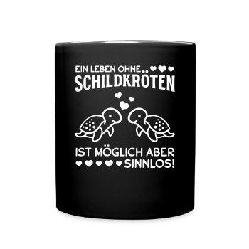 Ein Leben ohne Schildkröten ist möglich - - Tasse einfarbig - Schwarz - Vorne