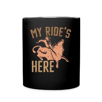 My Ride's Here Bull Rider Rodeo Bull Riding - Full Colour Mug - black - Front