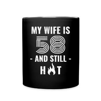 58 Jahre Geburtstag Ehefrau Geschenk - Tasse einfarbig - Schwarz - Vorne