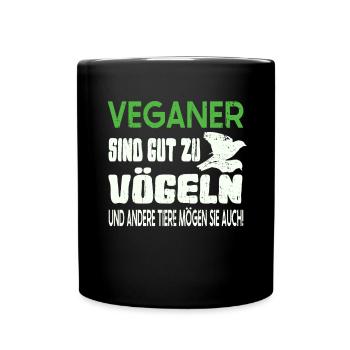 Vegetarier-Veganer sind Gut zu Vögeln Tierfreunde - Tasse einfarbig - Schwarz - Vorne
