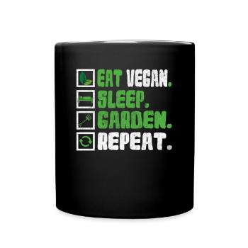 Eat Vegan Sleep Garden Repeat - Full Colour Mug - black - Front