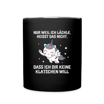 Nur weil ich lächle klatschen Ohrfeige - Tasse einfarbig - Schwarz - Vorne