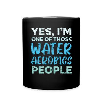 Oui, je suis l’un de ces gens d’aquagym Fitness - Mug uni - noir - Devant