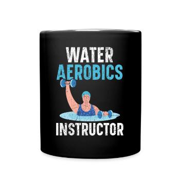 Water Aerobics Instructor Fitness Exercise Workout - Full Colour Mug - black - Front