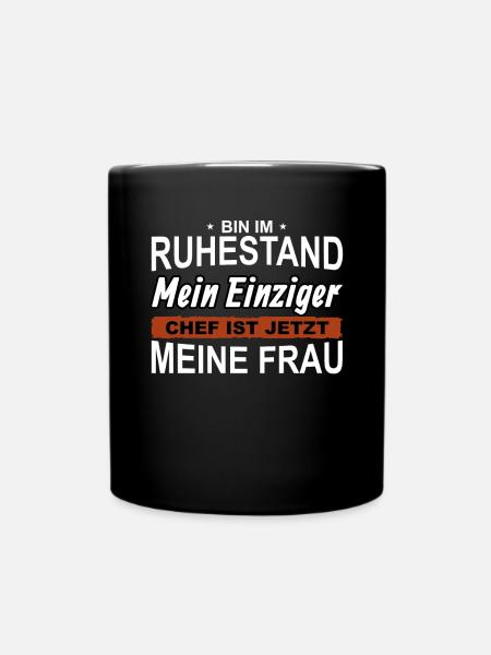 Rente Pension Ruhestand Frührenten Geschenk - Tasse einfarbig - Schwarz