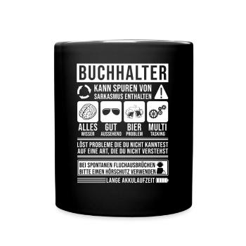 Buchhalter Spruch lustig - Tasse einfarbig - Schwarz - Vorne