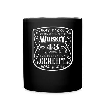Whisky 43. Geburtstag 43 Jahre Ich bin wie guter - Tasse einfarbig - Schwarz - Vorne
