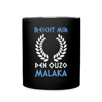 Grieche Malaka Griechenland Ouzo - Tasse einfarbig - Schwarz - Vorne