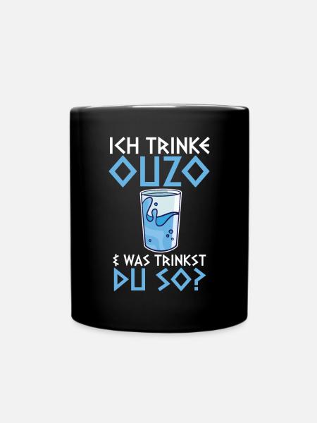 Ich trinke Ouzo - Tasse einfarbig - Schwarz